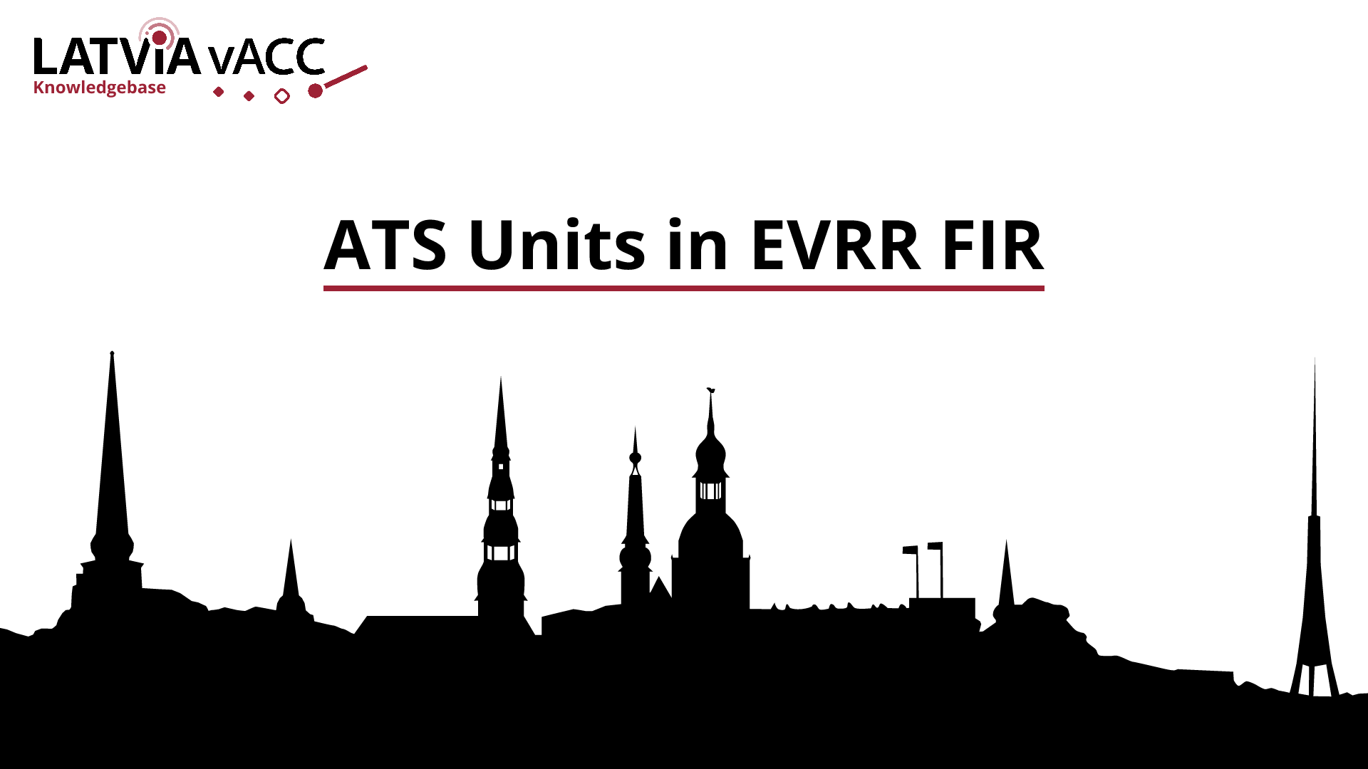 ATS Units in EVRR FIR – Latvia vACC Knowledgebase